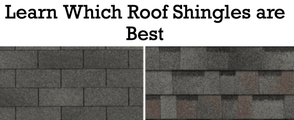 Learn-Which-Roof-Shingles-are-Best