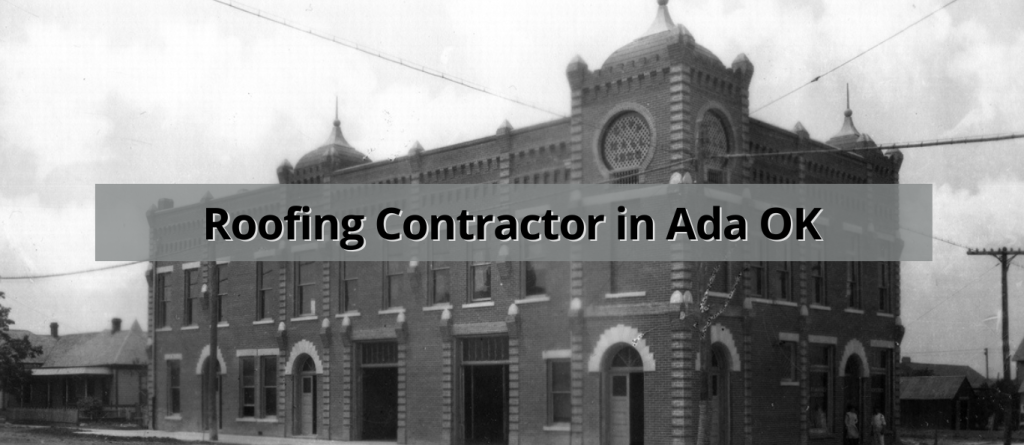 Roofing-Contractor-in-Ada-OK